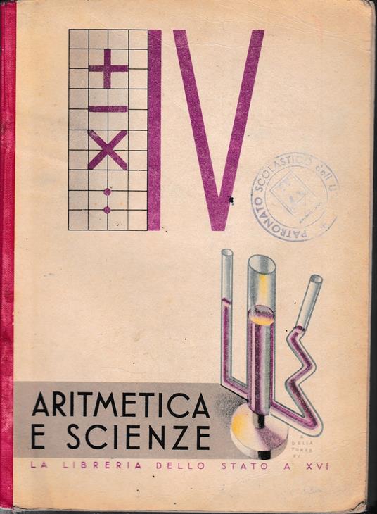 Il libro della IV classe elementare. Aritmetica e scienze - copertina