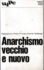 Anarchismo vecchio e nuovo
