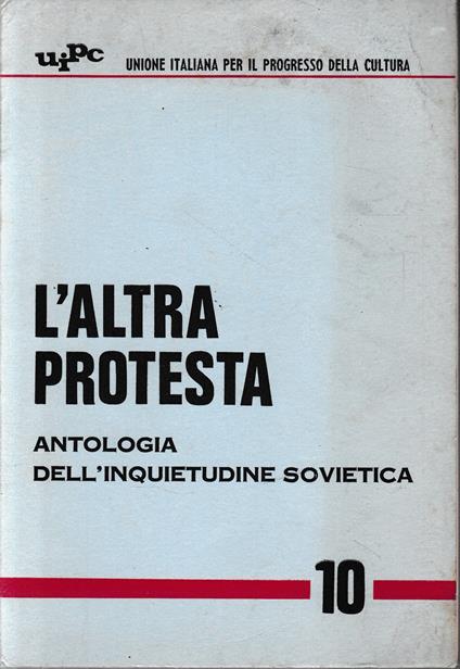 L' altra protesta. Antologia dell'inquietudine sovietica - copertina