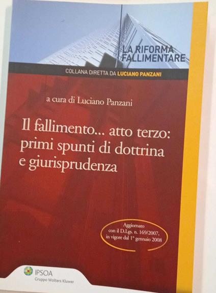 Il fallimento...atto terzo: primi spunti di dottrina e giurisprudenza - copertina