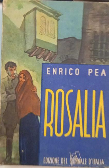 Rosalia - Enrico Pea - copertina