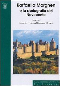Raffaello Morghen e la storiografia del Novecento - copertina