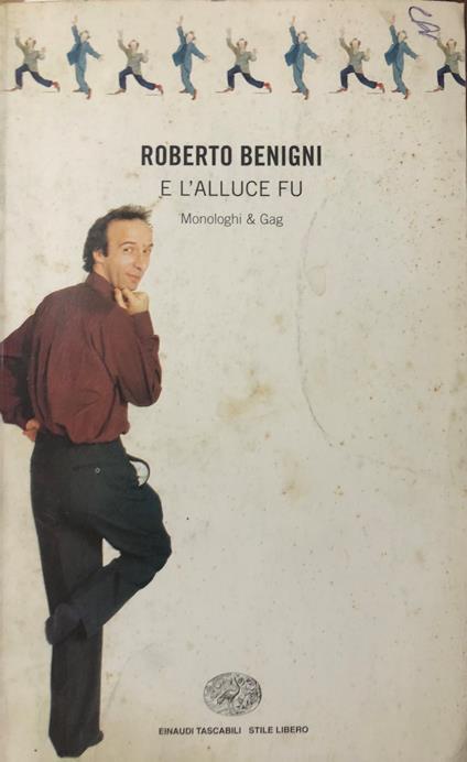 E l'alluce fu... Monologhi e gag - Roberto Benigni - copertina