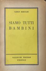 Siamo tutti bambini