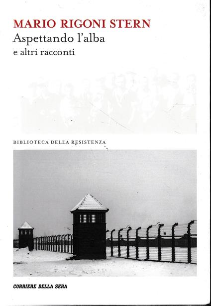 Aspettando l'alba e altri racconti - Mario Rigoni Stern - copertina