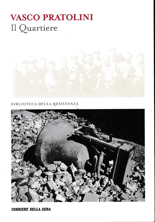 Il Quartiere - Vasco Pratolini - copertina