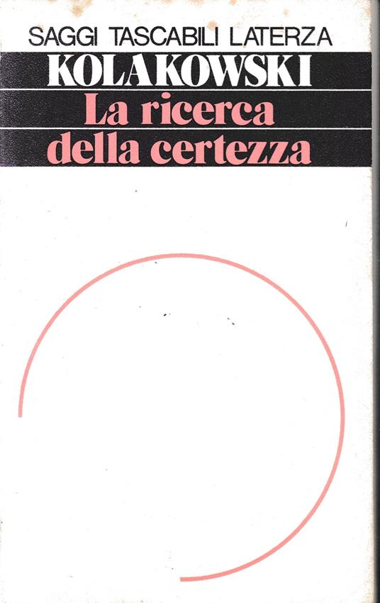 La ricerca della certezza - Leszek Kolakowski - copertina