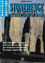 Stonehenge e l'Antica Civiltà dei Druidi