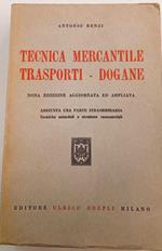 Tecnica mercantile trasporti - dogane