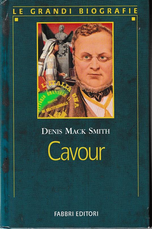 Cavour - Denis Mack Smith - copertina