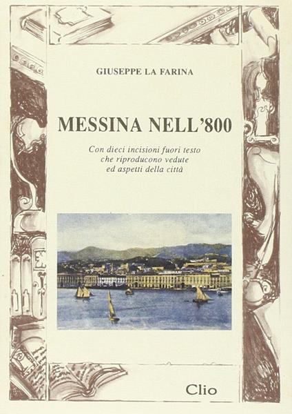 Messina nell'800 - Giuseppe La Farina - copertina