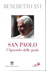 San Paolo. L'apostolo delle genti