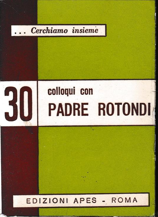 30 colloqui con Padre Rotondi - copertina