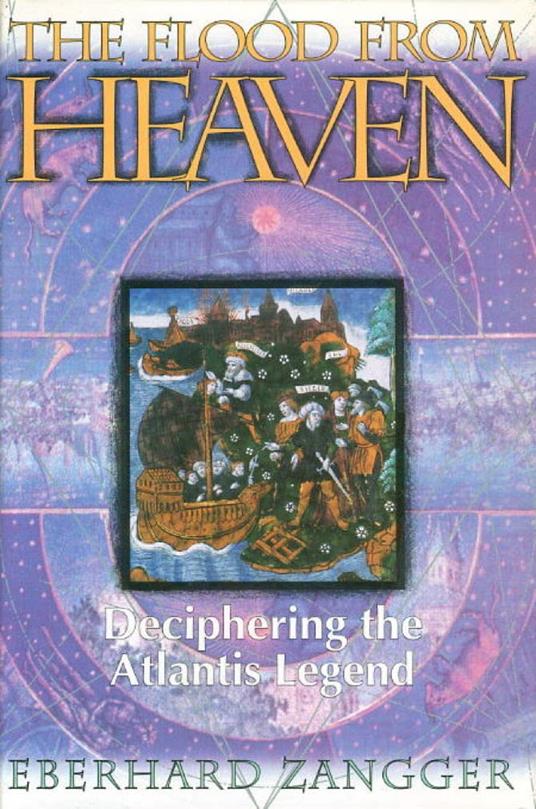 The Flood from Heaven: Deciphering the Atlantis Legend - copertina