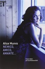 Nemico, amico, amante..
