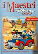 I maestri Disney Oro. Le più belle storie disneyane disegnate da Romano Scarpa