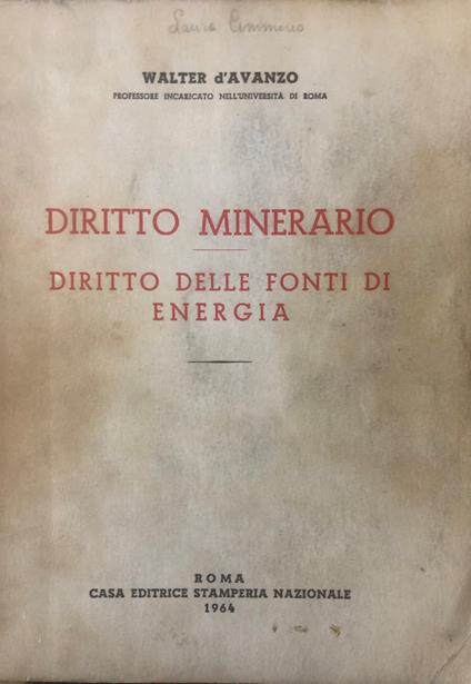 Diritto minerario. Diritto delle fonti di energia - Walter D'Avanzo - copertina