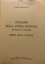 Problemi della storia musicale. Mitologie e fandonie. Genesi della cantata