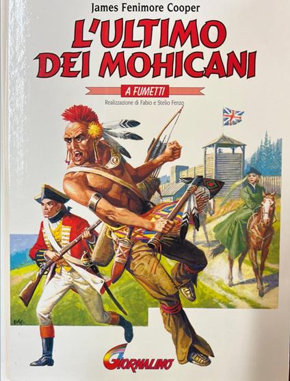 L' ultimo dei Mohicani a fumetti - James Fenimore Cooper - copertina