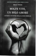 Molte vite, un solo amore