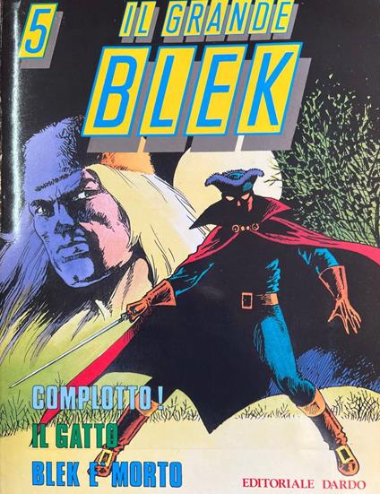 Il grande Blek n° 5: Complotto! - Il gatto - Blek è morto - copertina