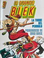 Il grande Blek n° 3: La torre del pendolo - Prigionieri di High Rock