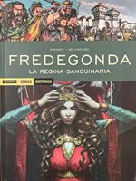 Fredegonda. La regina sanguinaria