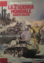 La seconda guerra mondiale. Quarto volume