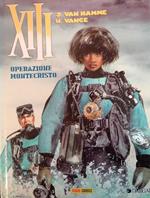 Operazione Montecristo. XIII (Vol. 16)