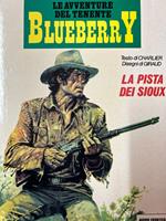 Le avventure del tenente Blueberry - La pista dei Sioux
