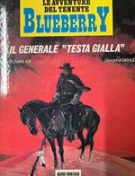 Le avventure del tenente Blueberry - Il generale 