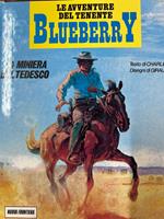 Le avventure del tenente Blueberry - La miniera del Tedesco