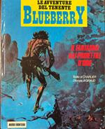 Le avventure del tenente Blueberry - Il fantasma dai proiettili d'oro