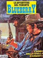 Le avventure del tenente Blueberry - L'uomo dalla stella d'argento