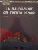 La maledizione dei trenta denari. Tomo 1