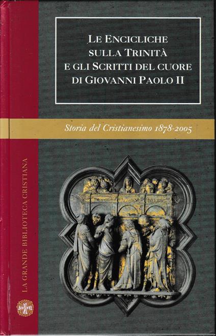 Le encicliche sulla Trinità e gli scritti del cuore di Giovanni Paolo II - copertina