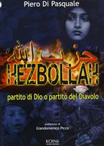 Hezbollah. Partito di Dio. Partito del diavolo