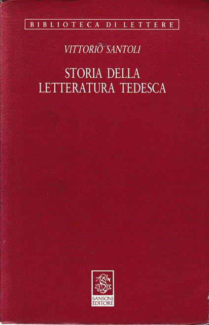 Storia della letteratura tedesca - Vittorio Santoli - copertina
