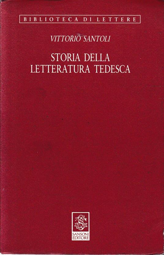 Storia della letteratura tedesca - Vittorio Santoli - copertina