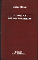 La poetica del decadentismo