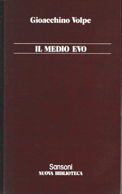 Il Medio Evo - Gioacchino Volpe - copertina