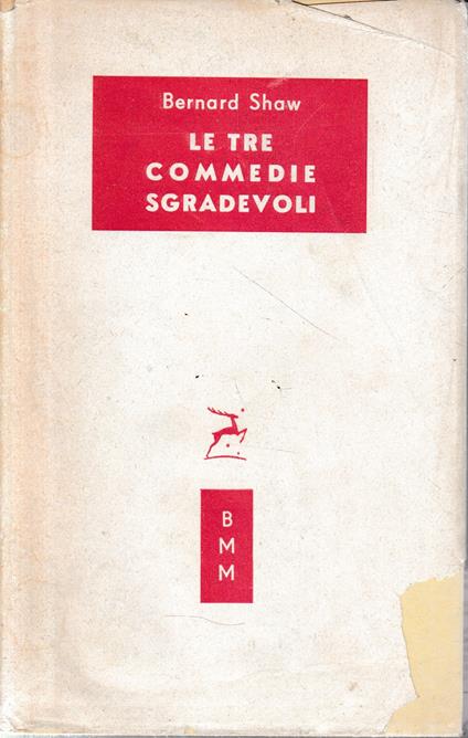 Le tre commedie sgradevoli - Bernard Shaw - copertina
