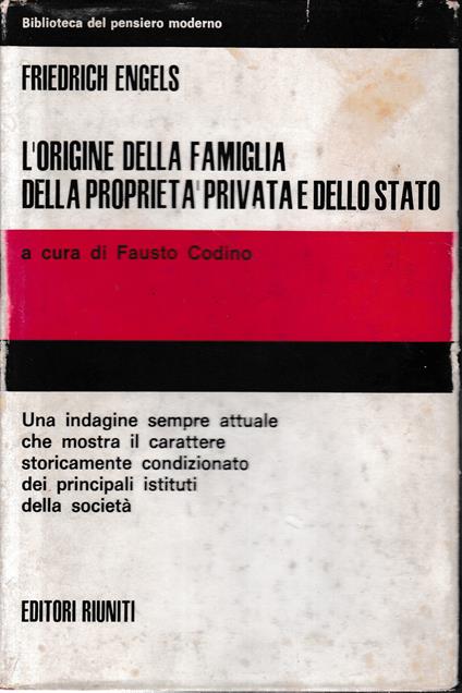 L' origine della famiglia della proprietà privata e dello Stato - Friedrich Engels - copertina