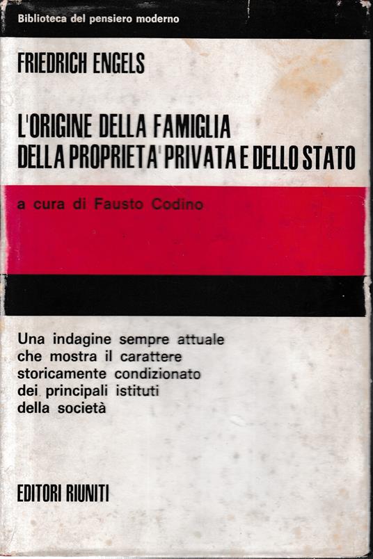 L' origine della famiglia della proprietà privata e dello Stato - Friedrich Engels - copertina