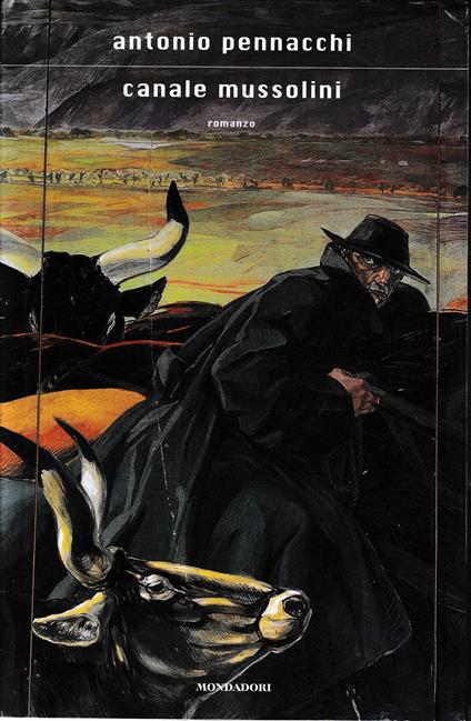 Canale Mussolini - Antonio Pennacchi - copertina