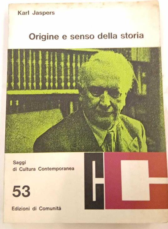 Origine e senso della storia - Karl Jaspers - copertina