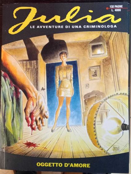 Julia. Le avventure di una criminologa. Oggetto d'amore - G. Berardi - copertina