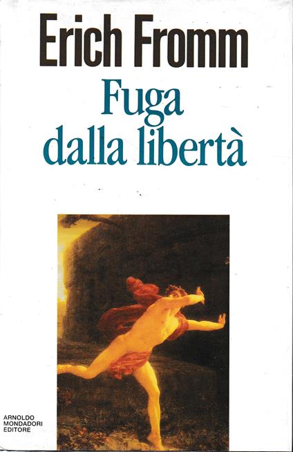 Fuga dalla libertà - Erich Fromm - copertina