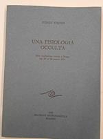 Una fisiologia occulta. Otto conferenze tenute a Praga dal 20 al 28 marzo 1911
