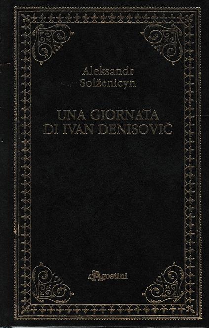 Una giornata di Ivan Denisovic - Aleksandr Solzenicyn - copertina